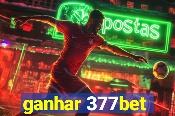 ganhar 377bet